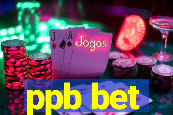 ppb bet